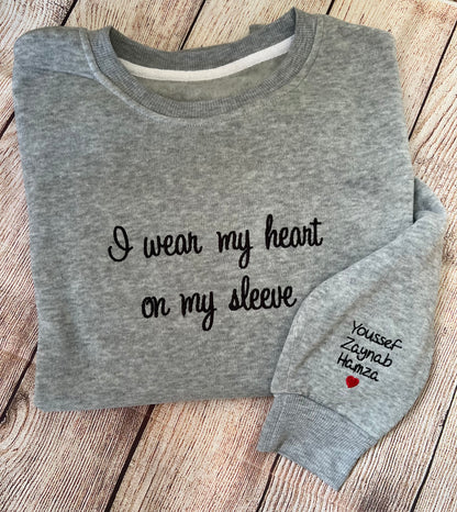 Embroidered "I Wear My Heart On My Sleeve" Adult Crewneck Sweatshirt, mama Gift, Custom mama Sweatshirt With Kids Names On Sleeve.